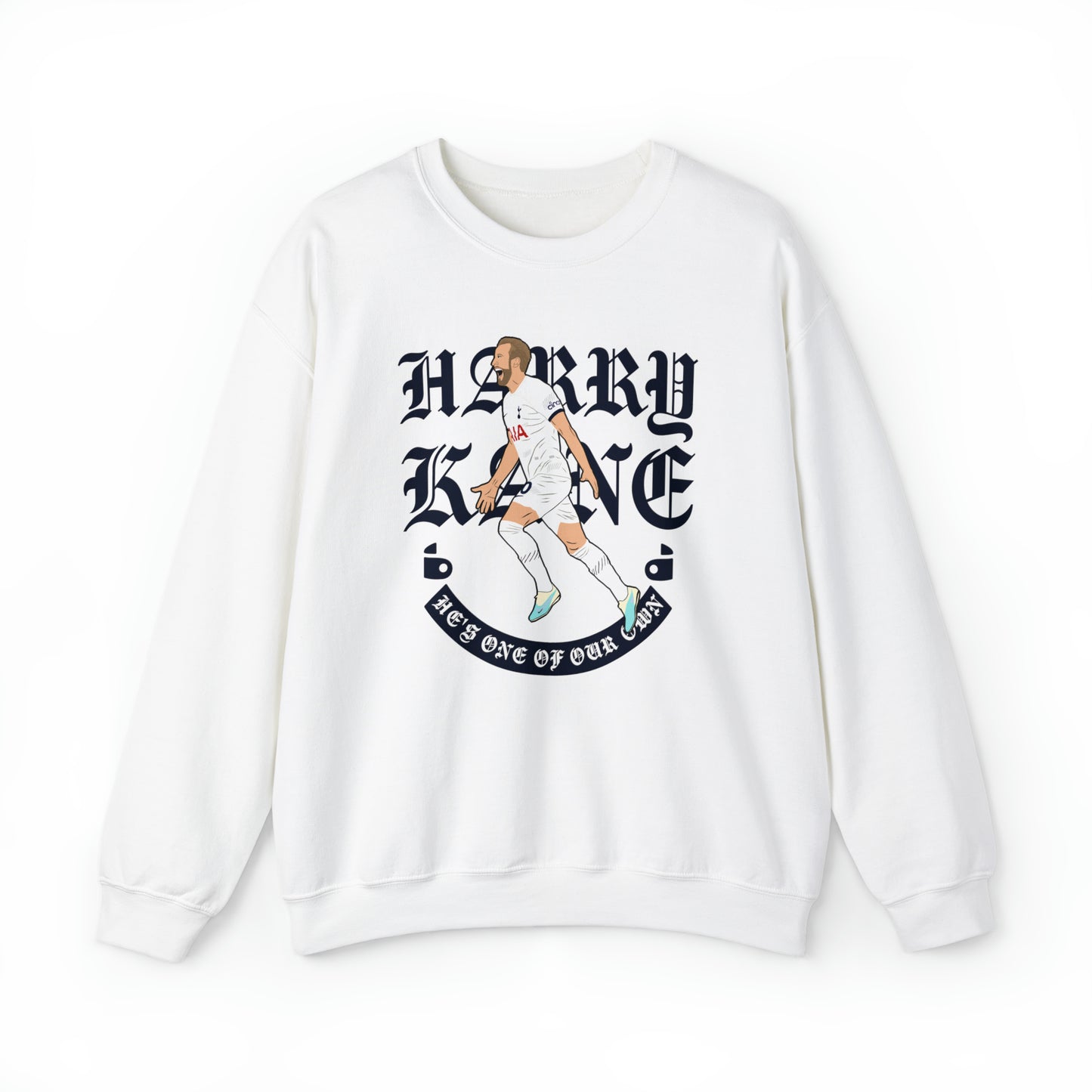 Harry Kane He's One Of Our Own Crewneck Sweatshirt
