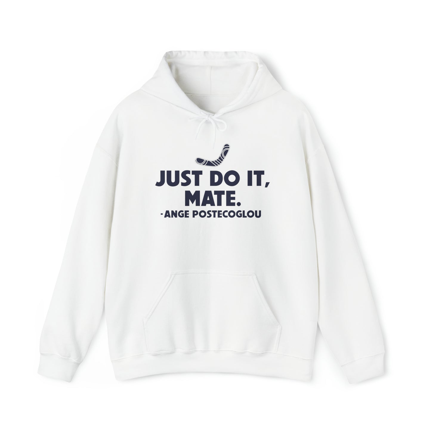 Ange Postecoglou Just Do It Mate Hoodie