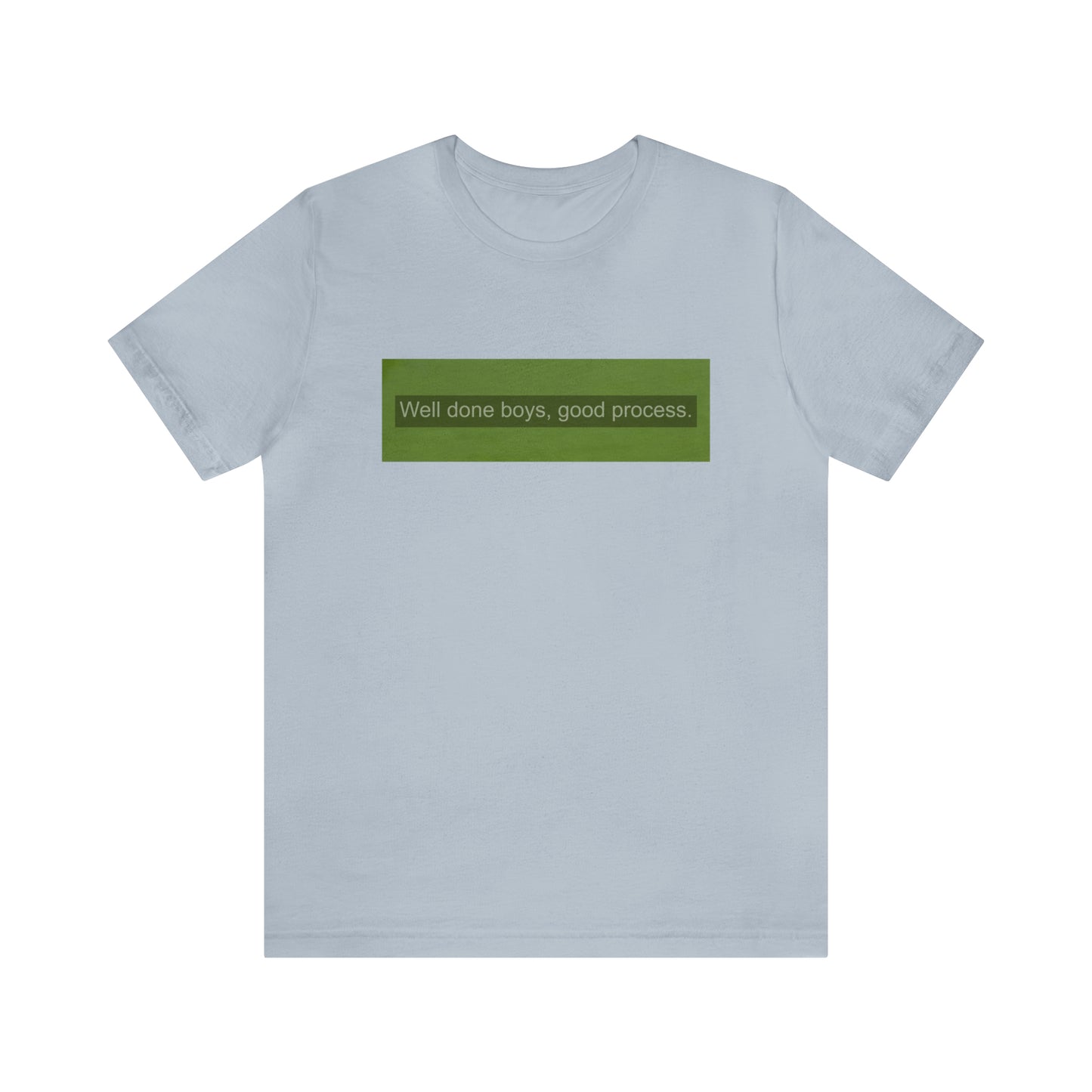 Well done boys, good process. Tottenham-Liverpool T-Shirt