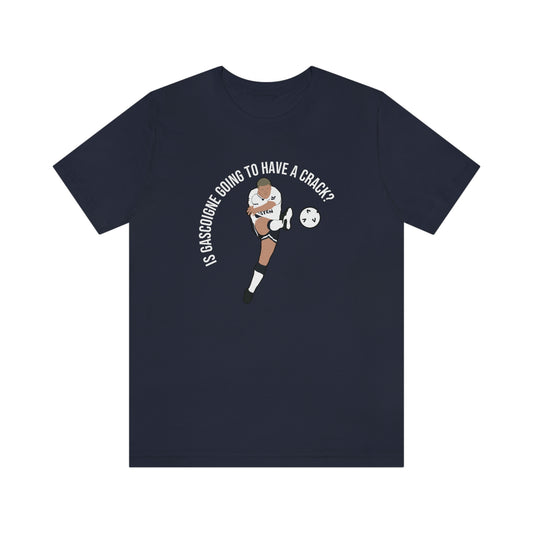 Paul Gascoigne "Is Gascoigne Going To Have A Crack?" Tottenham Hotspur T-Shirt (Designs on front and back)