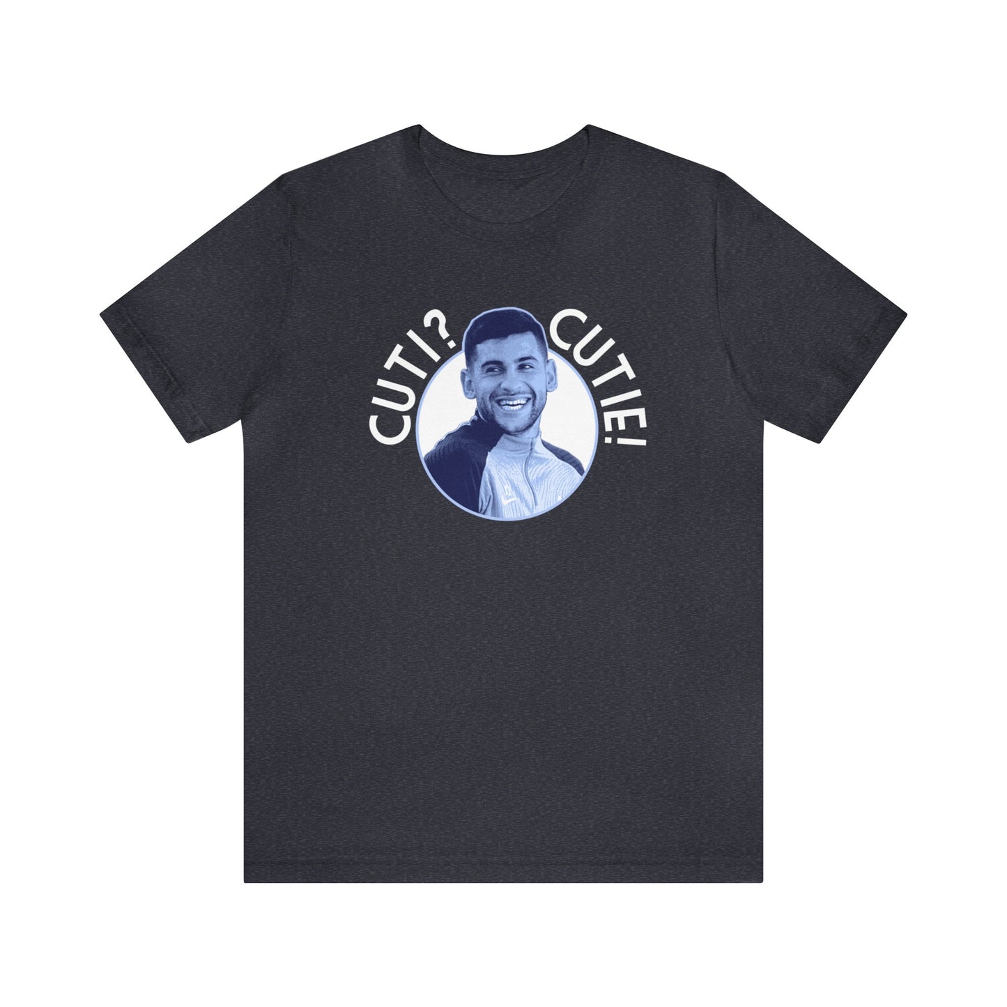 Cuti? Cutie! Cristian Romero T-Shirt