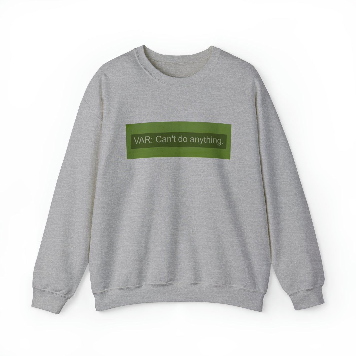 VAR: Can't do anything. Tottenham Liverpool Crewneck Sweatshirt