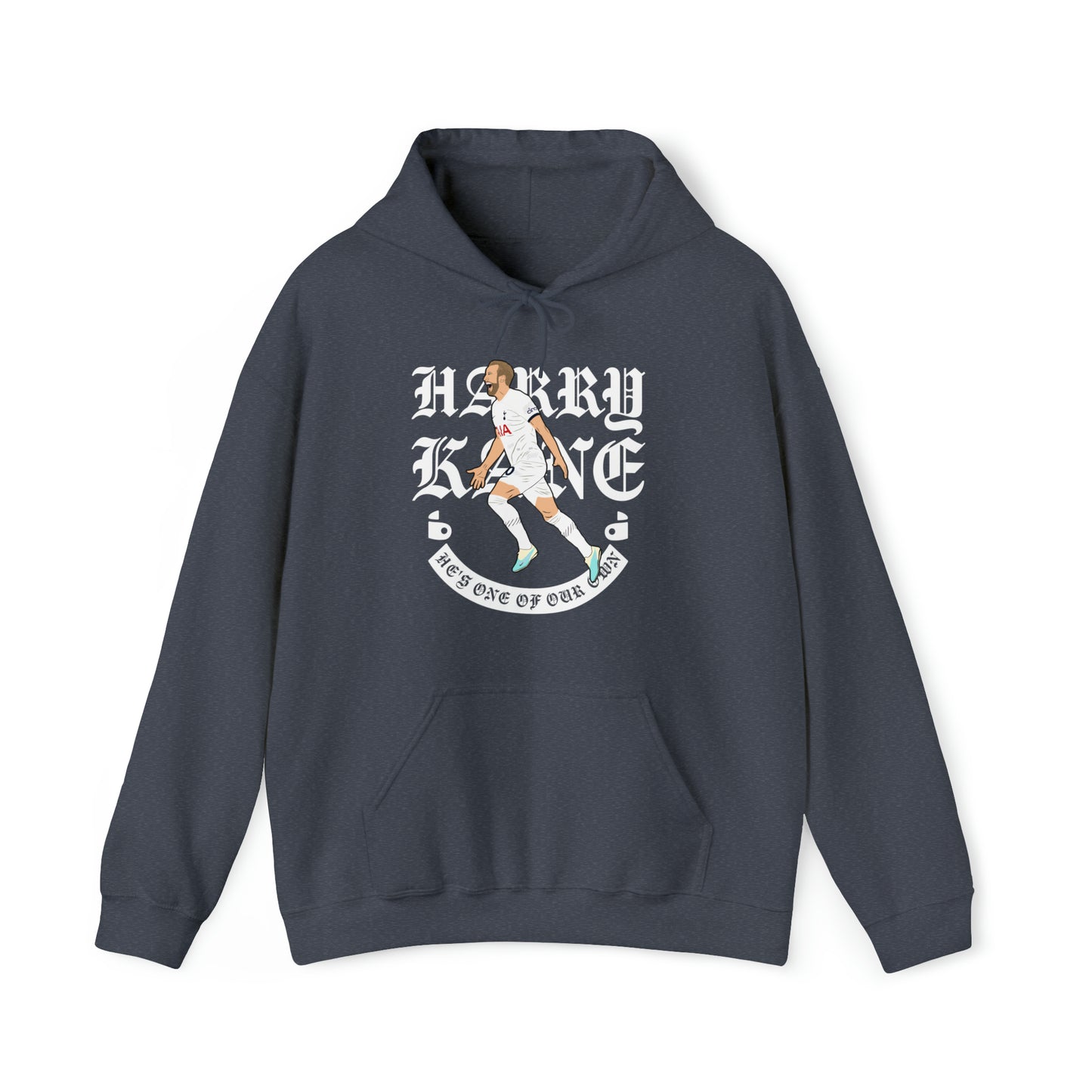 Harry Kane He's One Of Our Own Hoodie