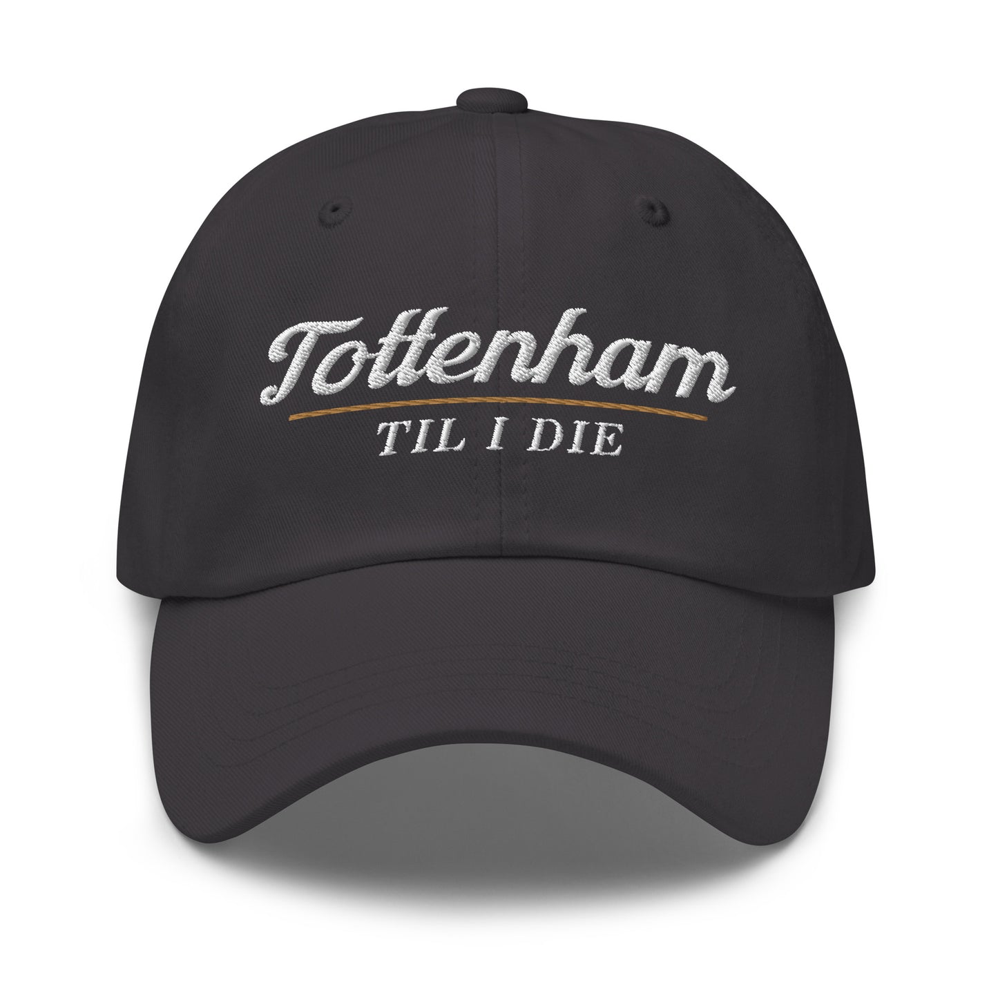 Tottenham Til I Die Dad Hat