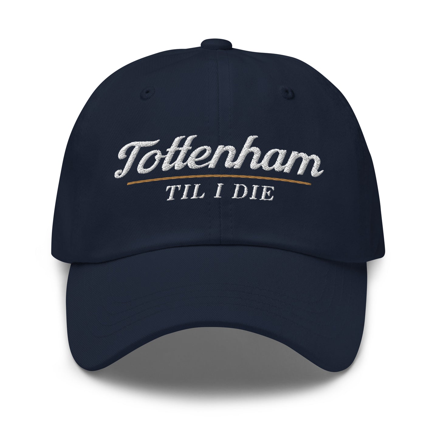 Tottenham Til I Die Dad Hat