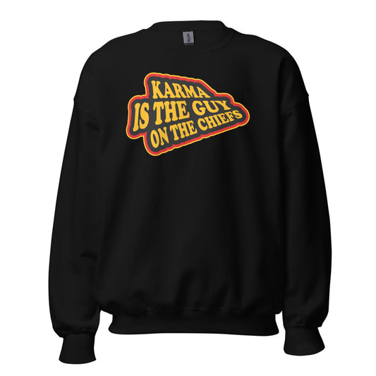 Karma Is The Guy On The Chiefs Kelce Swift Arrowhead Crewneck Sweatshirt