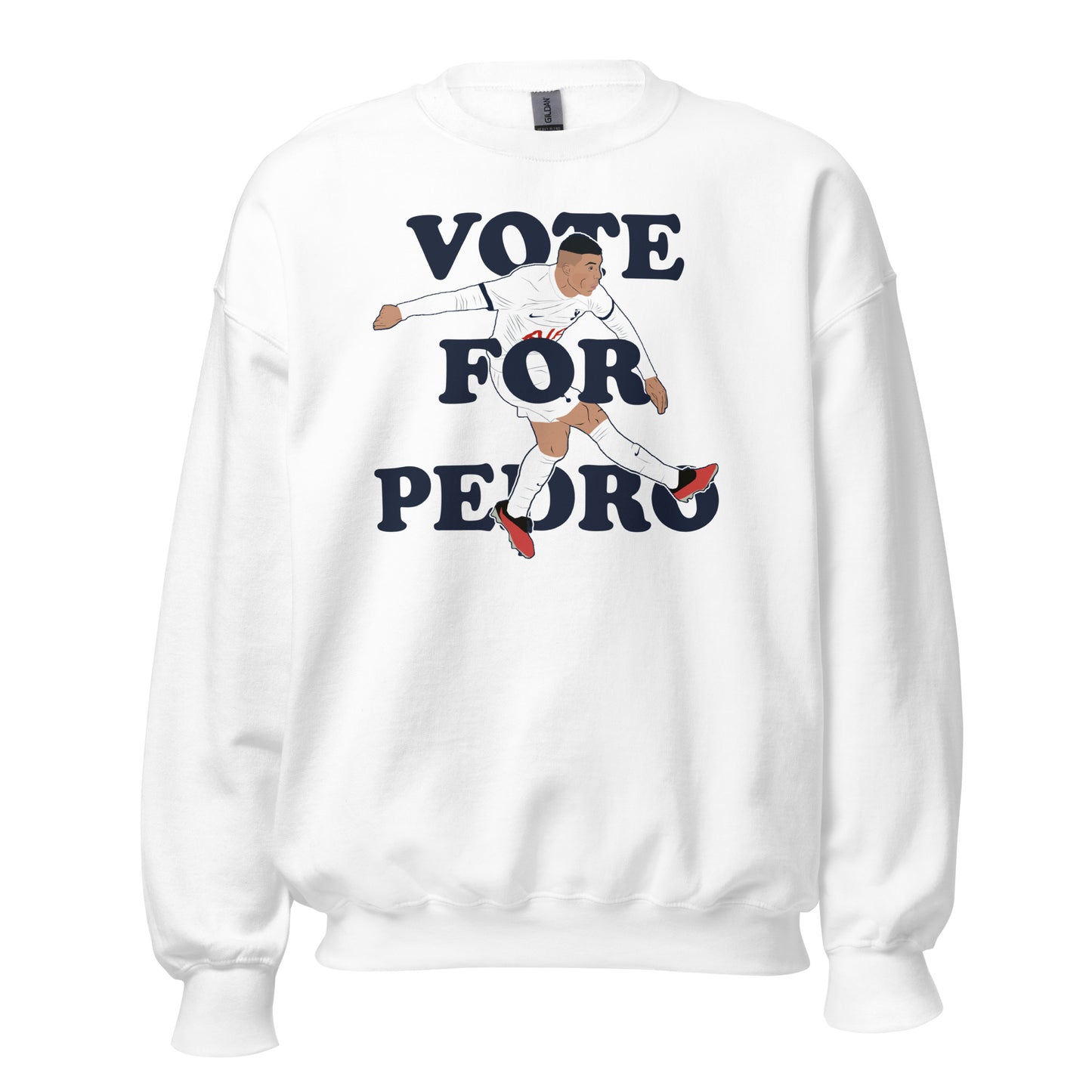 Pedro Porro Vote For Pedro Tottenham Crewneck Sweatshirt