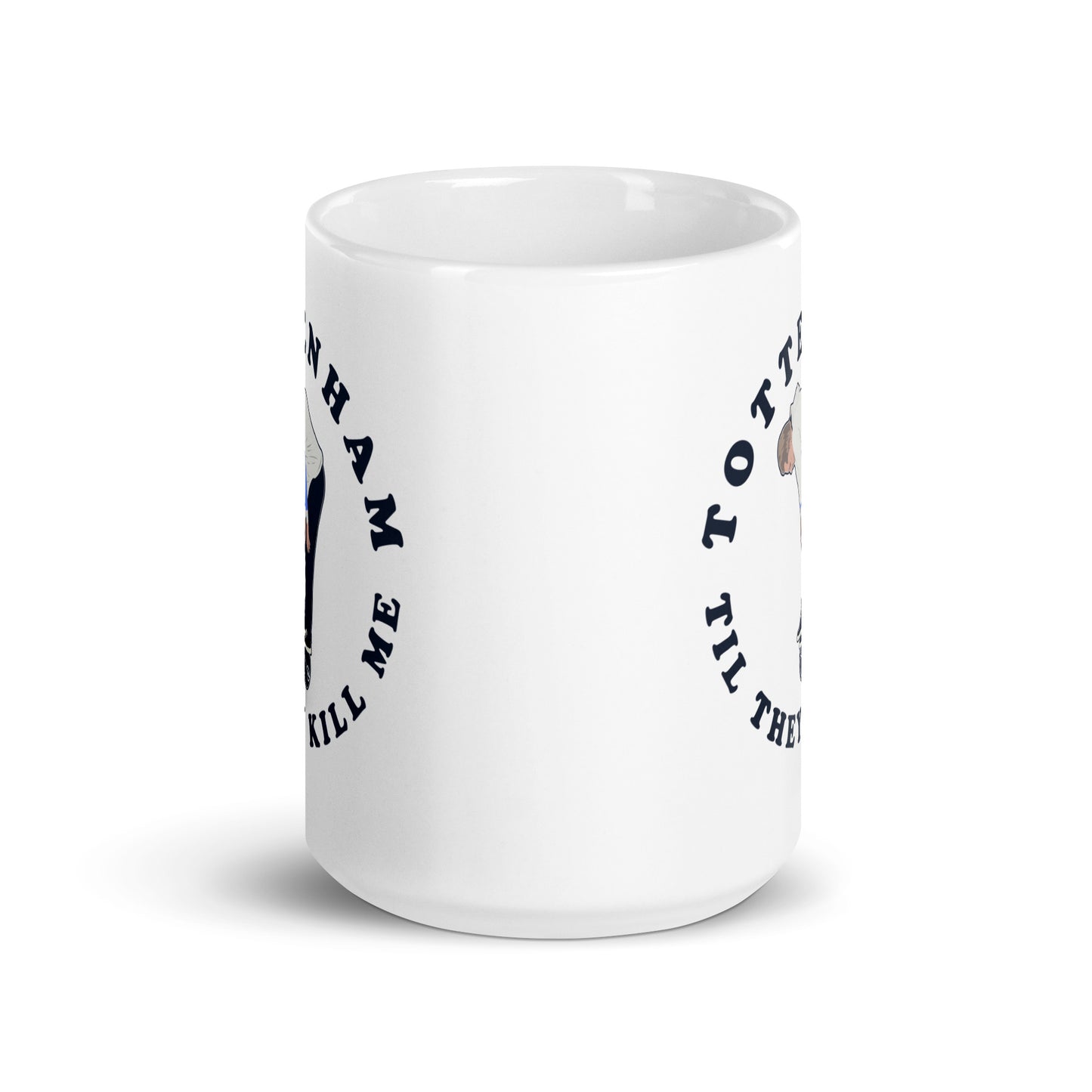 Ange Postecoglou Tottenham Til They Kill Me Coffee Mug