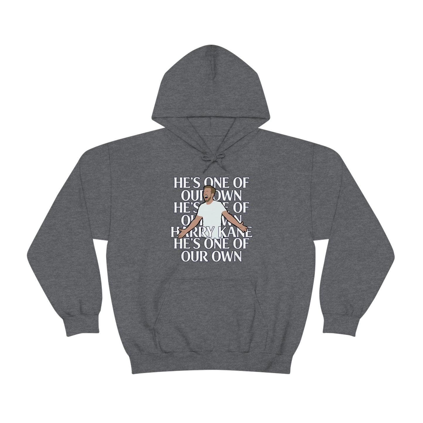 Harry Kane He's One Of Our Own Tottenham Hotspur Hoodie