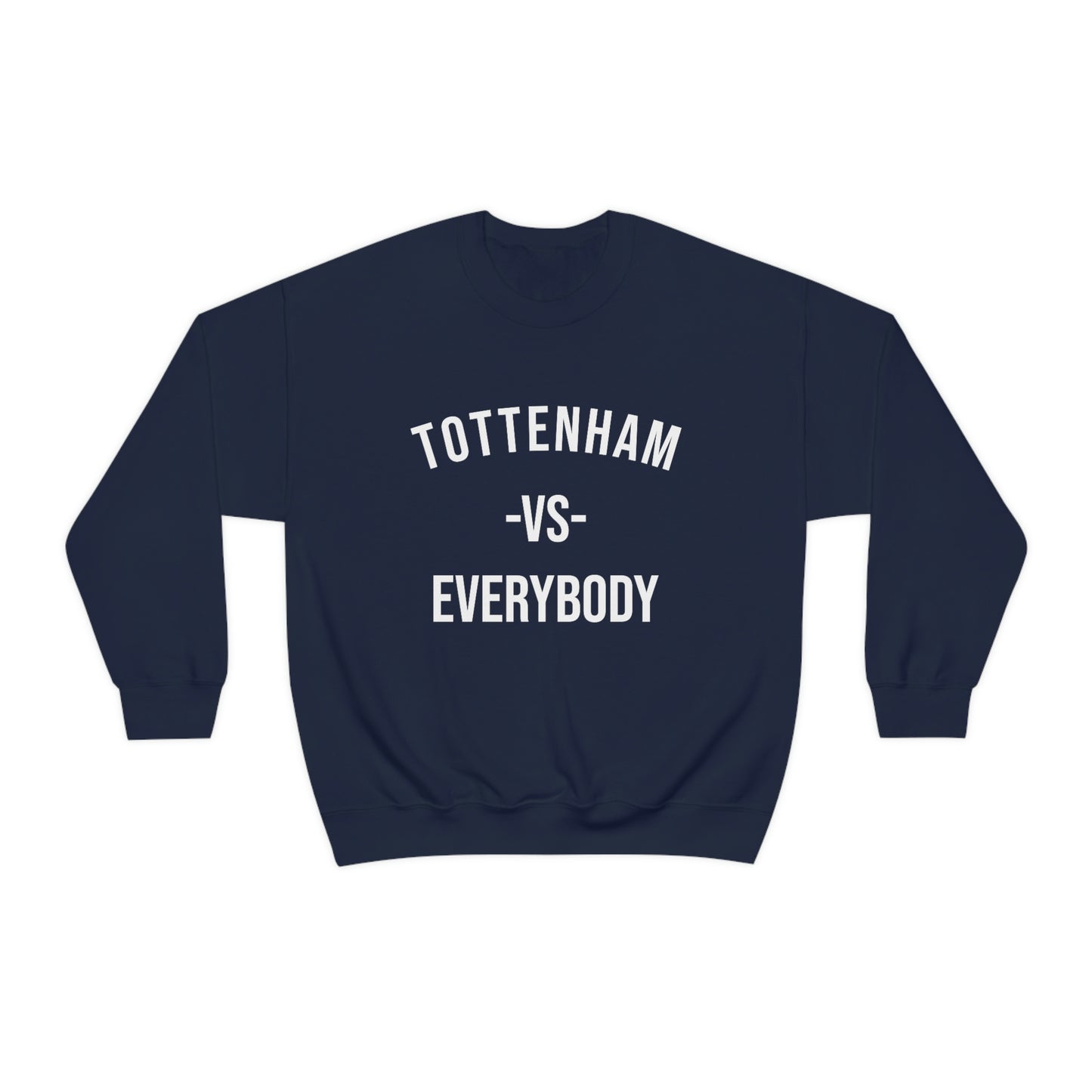 Tottenham vs Everybody Crewneck Sweatshirt