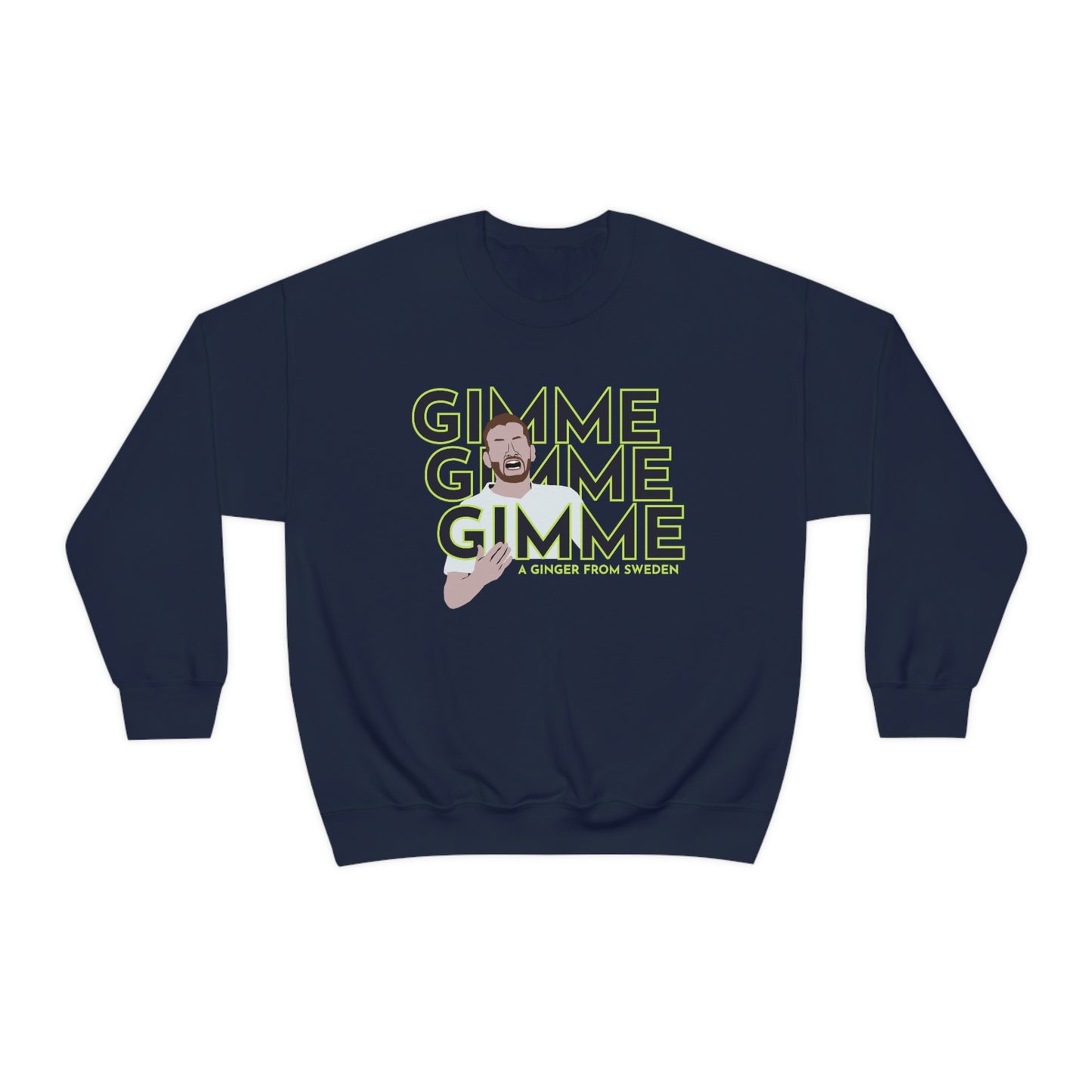 Dejan Kulusevski Gimme Gimme Gimme A Ginger From Sweden Tottenham Hotspur Crewneck Sweatshirt